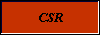 CSR